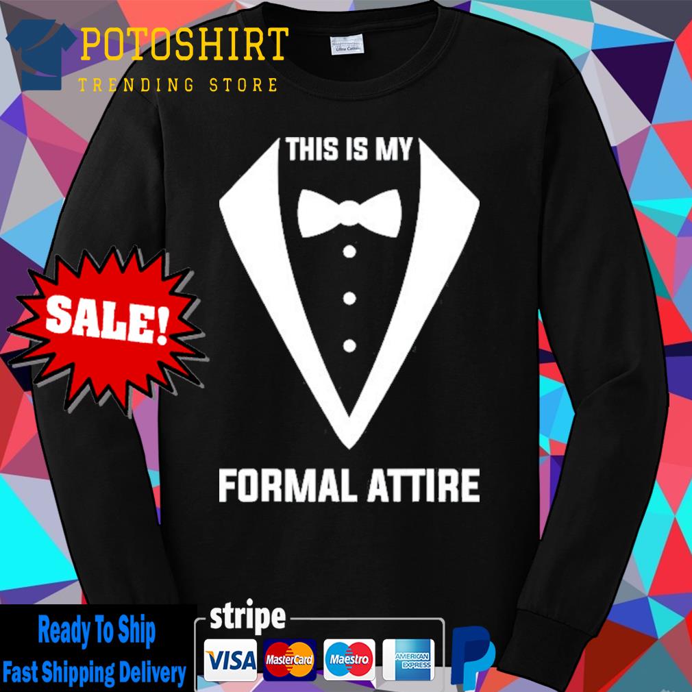 S this is my formal attire halloween costume s Long Sleeve