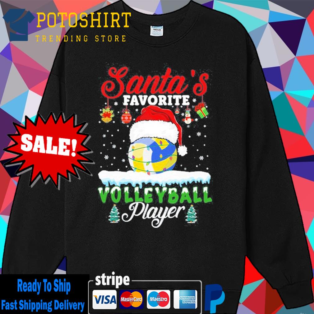 Santa's favorite volleyball player christmas volleyball s Sweater