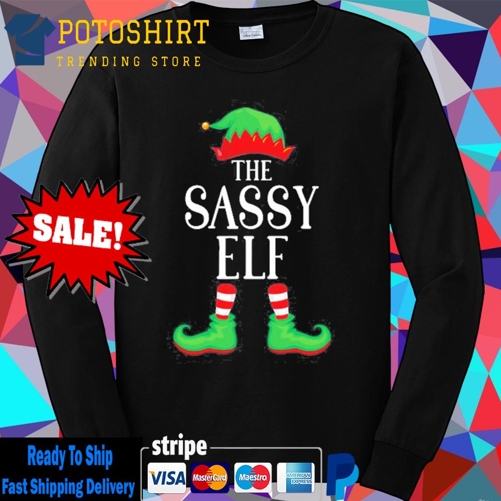 Sassy elf matching group xmas family christmas s Long Sleeve