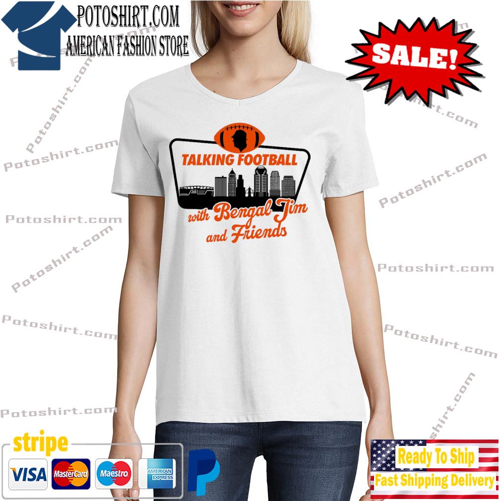 Talking Football with bengal jim and friends logo Tshirt woman