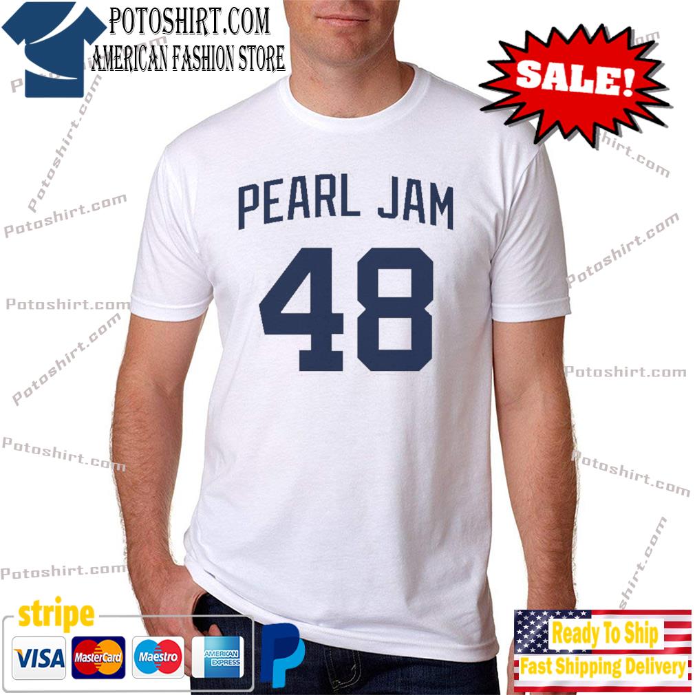 Yankees themed pearl jam 48 shirt, hoodie, sweater, long sleeve and tank top