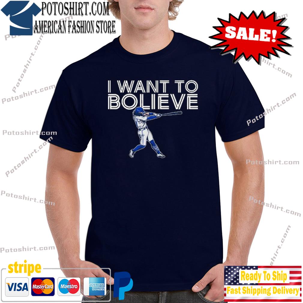 Bo bichette I want to bolieve 2022 shirt, hoodie, sweater, long sleeve and  tank top