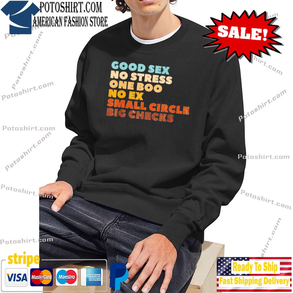 Good Sex No Stress One Boo No Ex Small Circle Big Checks Shirt, hoodie,  sweater, long sleeve and tank top