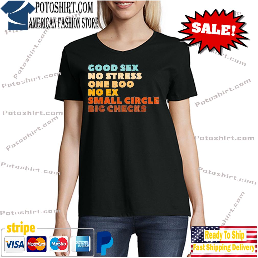 Good Sex No Stress One Boo No Ex Small Circle Big Checks Shirt, hoodie,  sweater, long sleeve and tank top