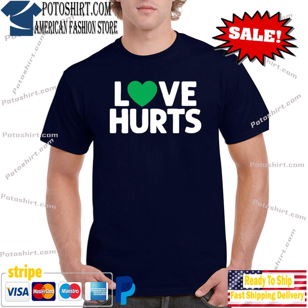 love hurts eagles shirt