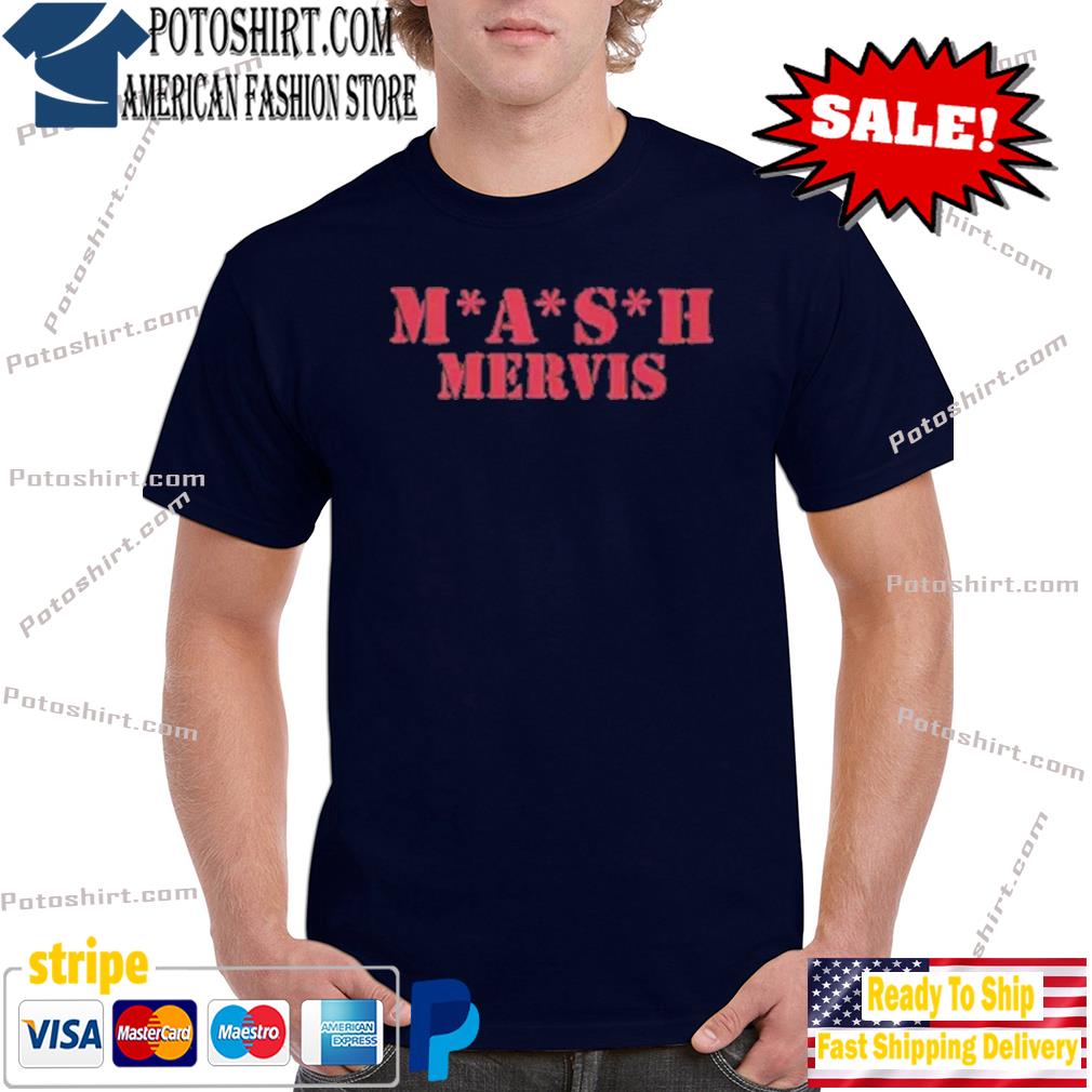 Mash Mervis Shirt