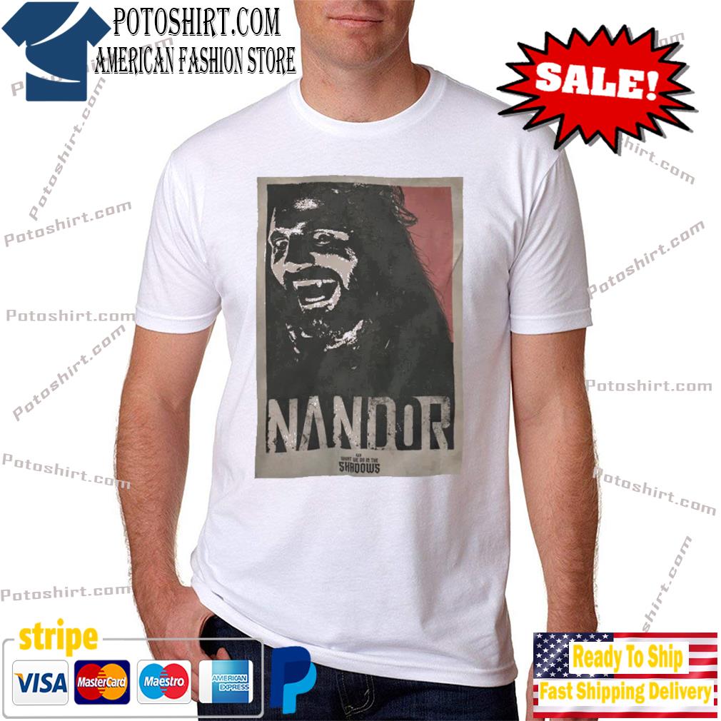 Nandor the relentless nandor what we do in the shadows shirt