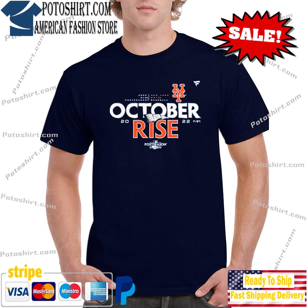 New York Mets October Rise 2022 Postseason shirt, hoodie, sweater