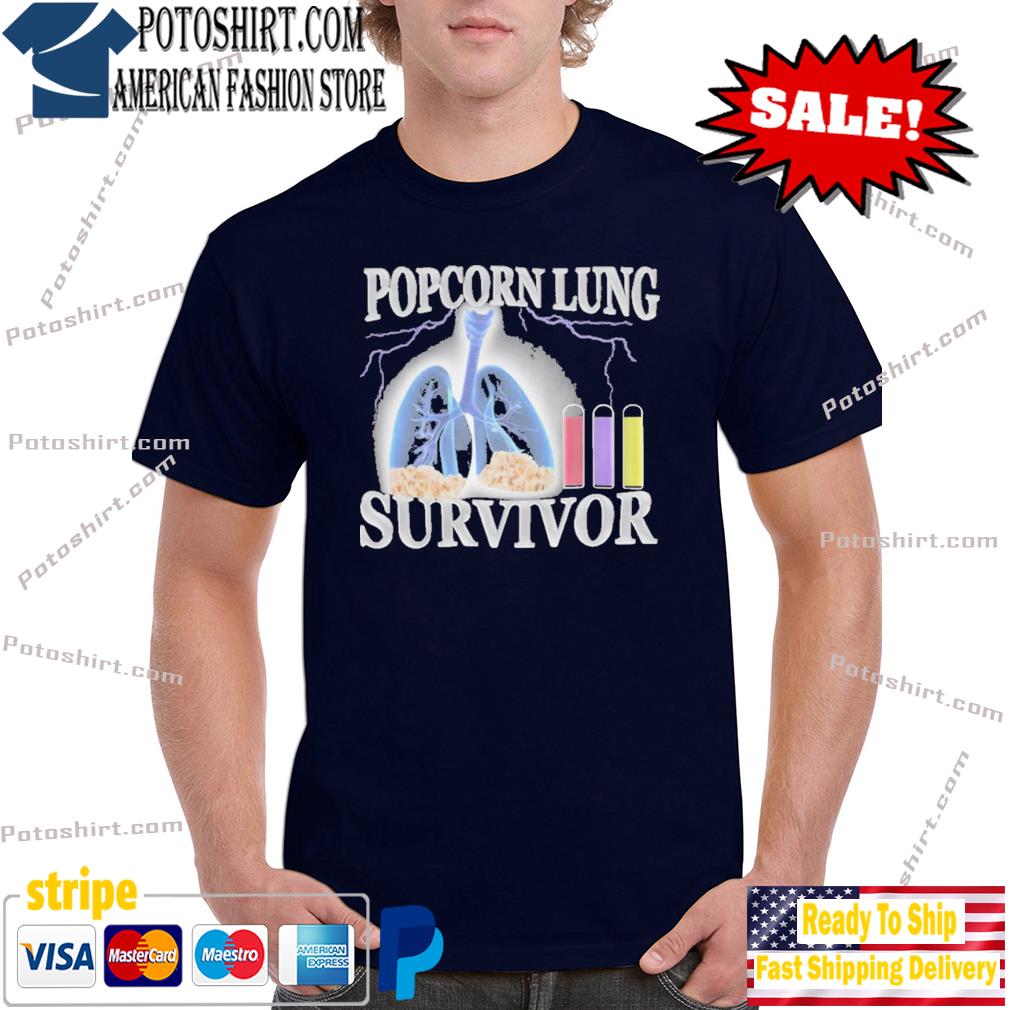 Popcorn pod Lung Survivor Shirt