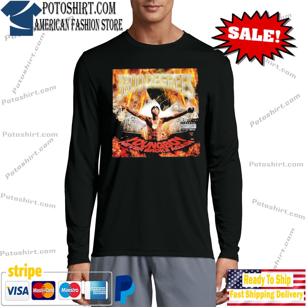 Nba Youngboy Never Broke Again T-Shirts, hoodie, sweater, long sleeve and  tank top