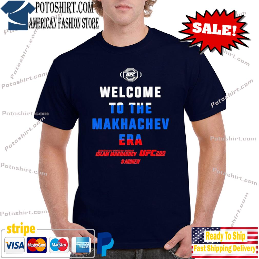 Welcome To The Makhachev Ufc 280 Shirt