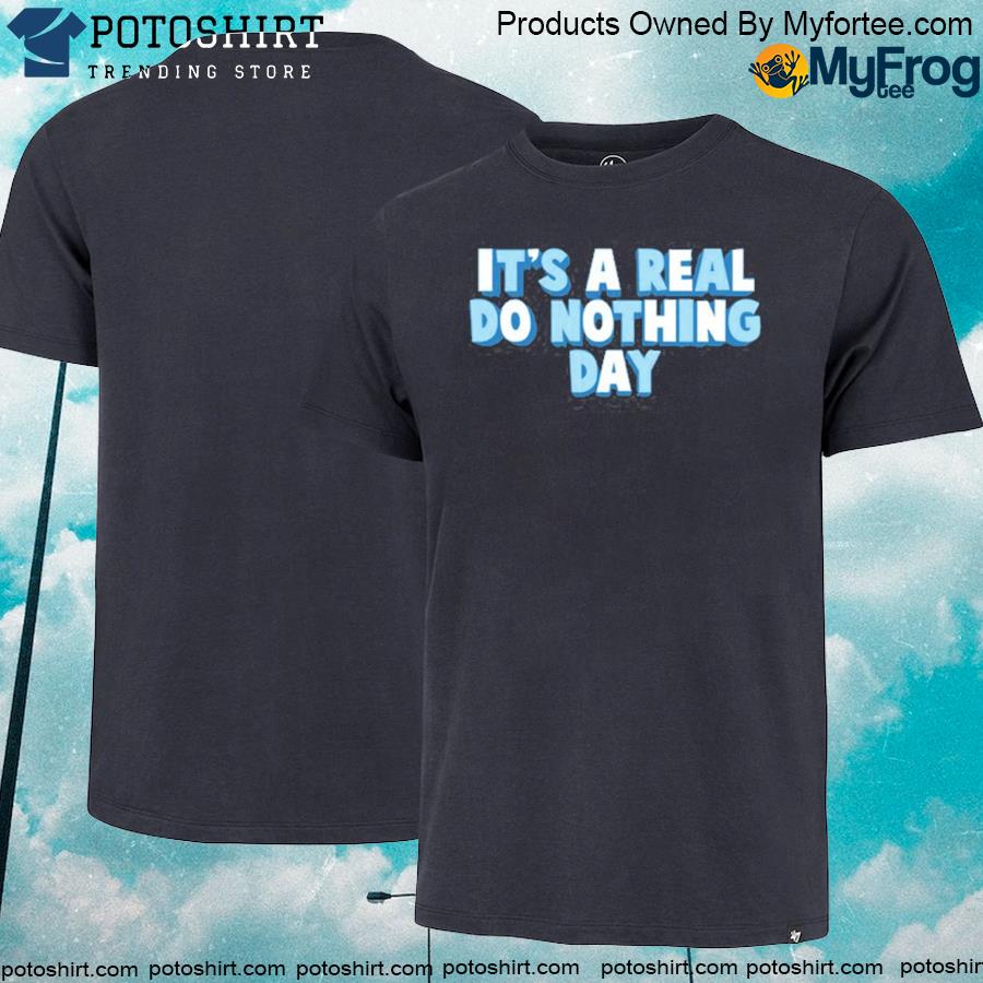 Ajr real do nothing day ajr holiday 2022 shirt