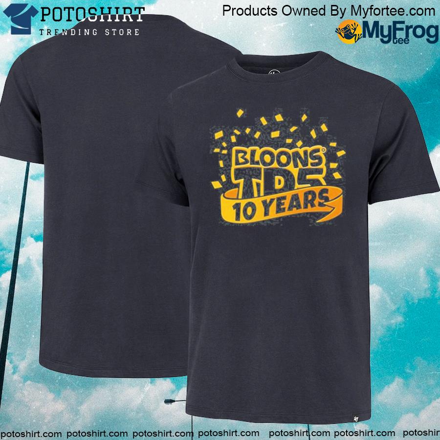 Bloons td 5 10 years shirt
