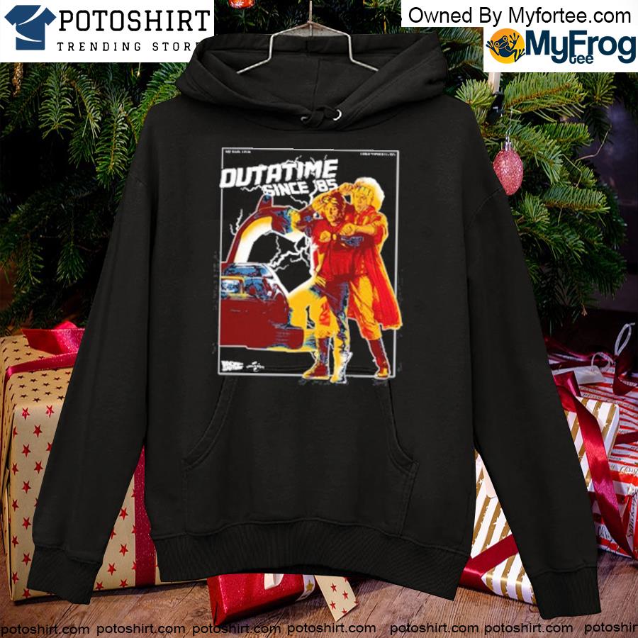 Doc And Marty Outatime Shirt hoodie