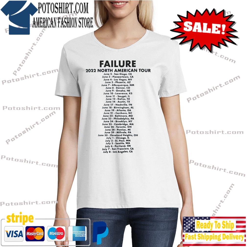 Failure we are hallucinations limited edition failure north American tour 2022 merch s Tshirt woman