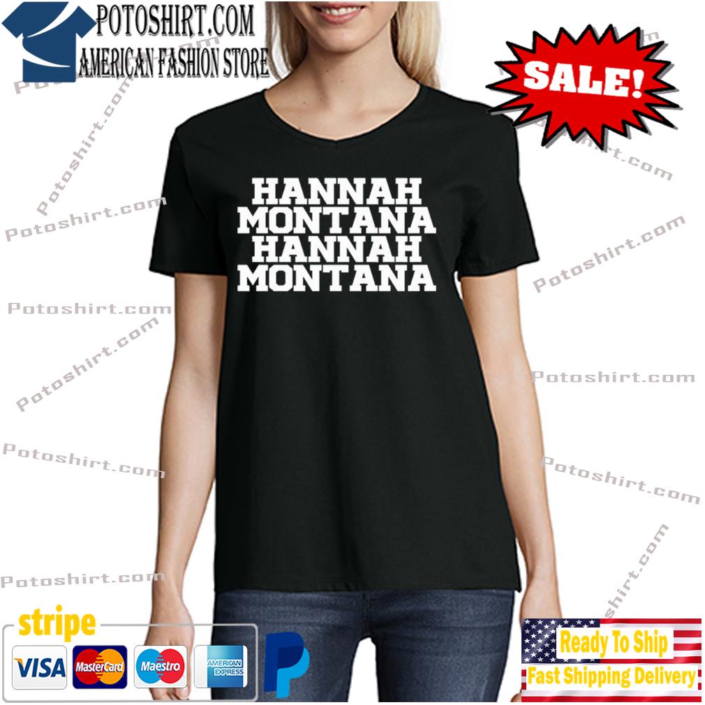 Hannah Montana Shirt woman den