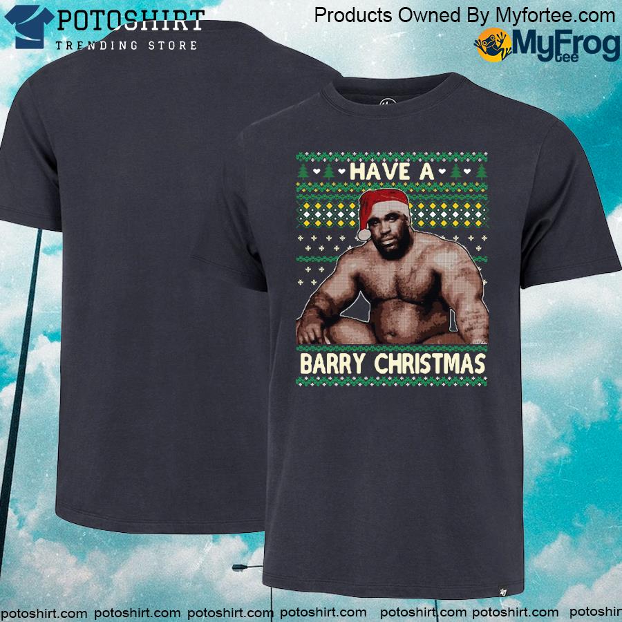 Have a Barry Christmas Barry Wood Ugly Christmas Essential Sweater Shirt