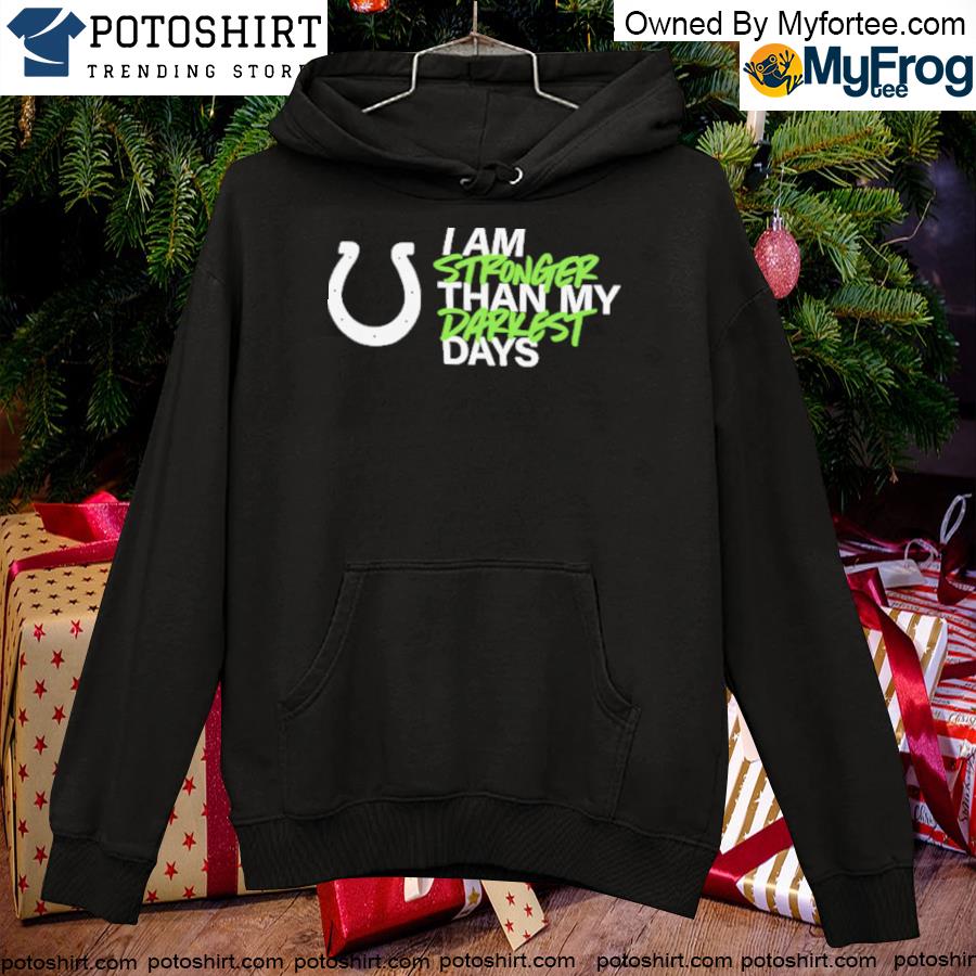 Kicking The Stigma Stronger Together Colts shirt, hoodie, sweater, long  sleeve and tank top