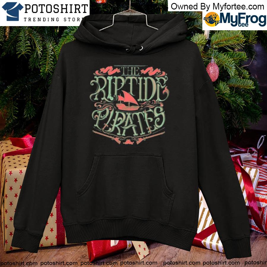 JrwI the riptide pirates s hoodie