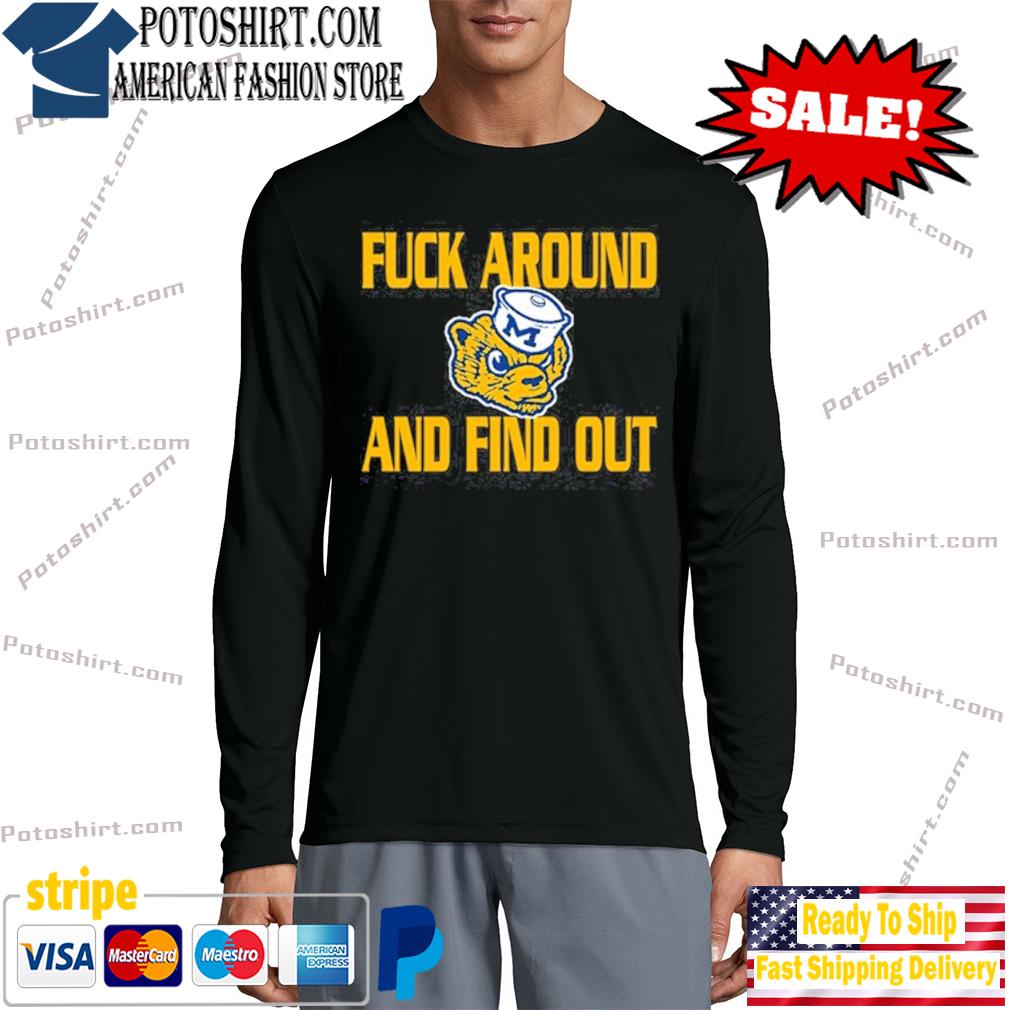 Funny chicago Cubs fuck around and find out shirt, hoodie, sweater, long  sleeve and tank top