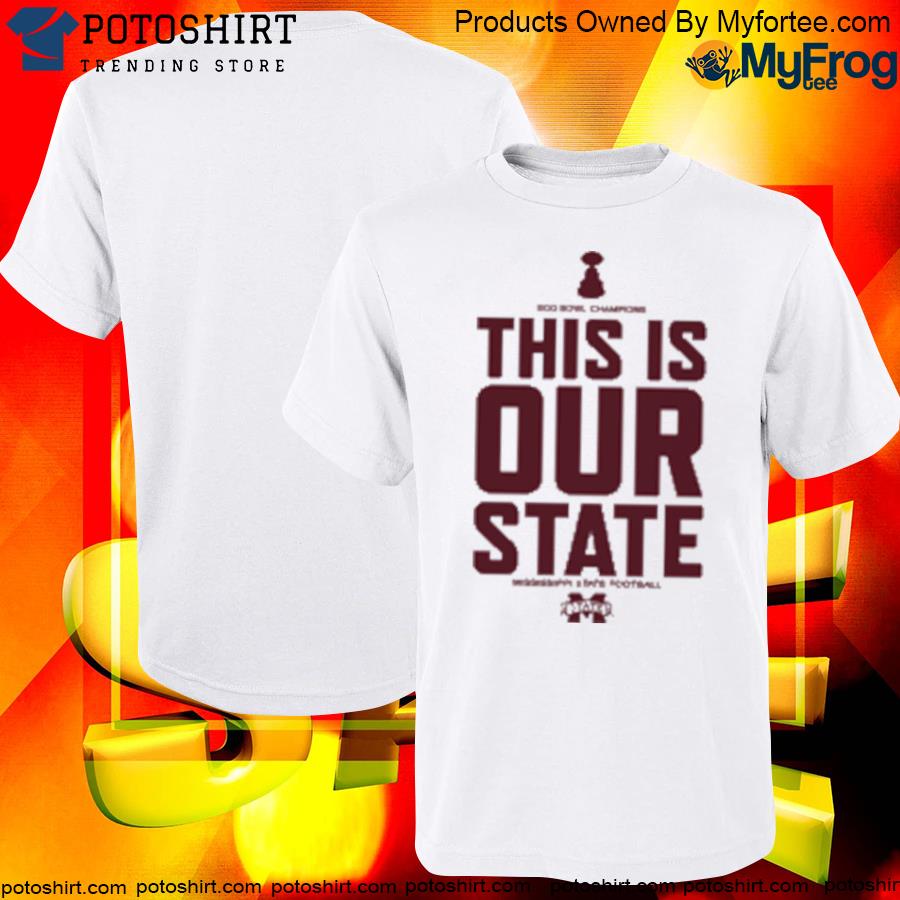 Ncaa stefan krajisnik this is our state mississippI state shirt