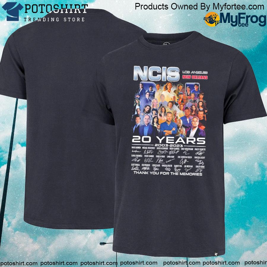 Ncis los angeles new orleans 20 years 2003 2023 thank you for the memories shirt
