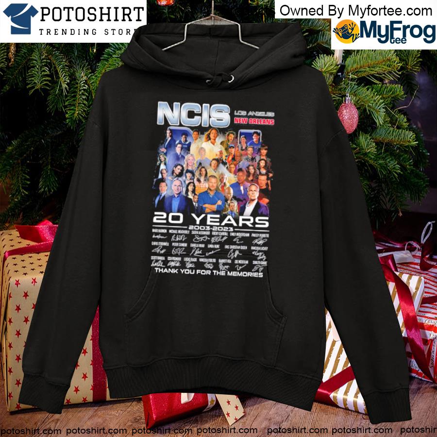 Ncis los angeles new orleans 20 years 2003 2023 thank you for the memories s hoodie
