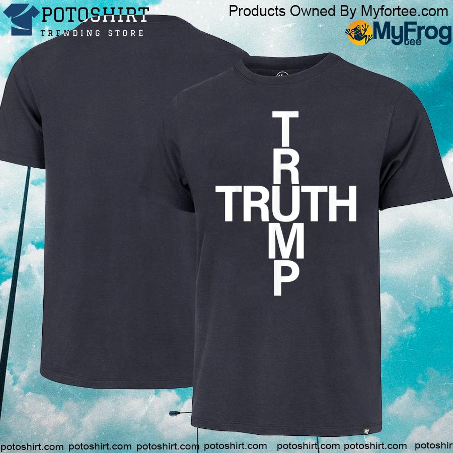 Officia donald Trump truth really upset most people shirt