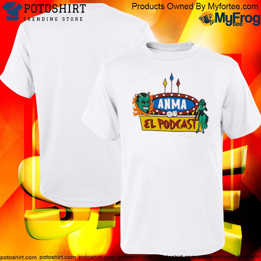 Official ANMA El Podcast Ringer T-Shirt