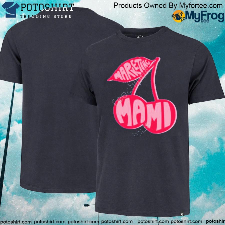 Official Cherry Marketing Mami Shirt