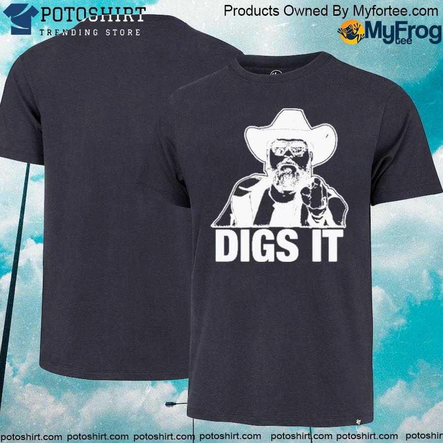 Official Digs it pat mcafee shirt