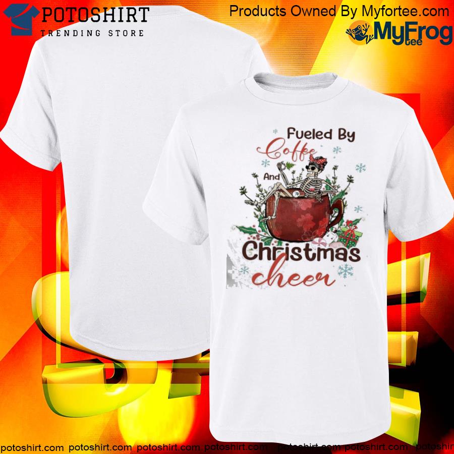 Official fueled By Coffee And Christmas Cheer T-Shirt