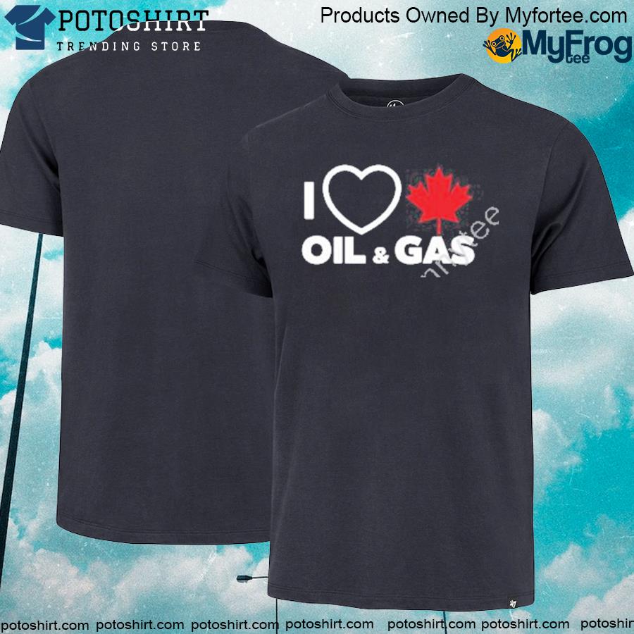 Official i love canadian oil and gas larry hubich shirt