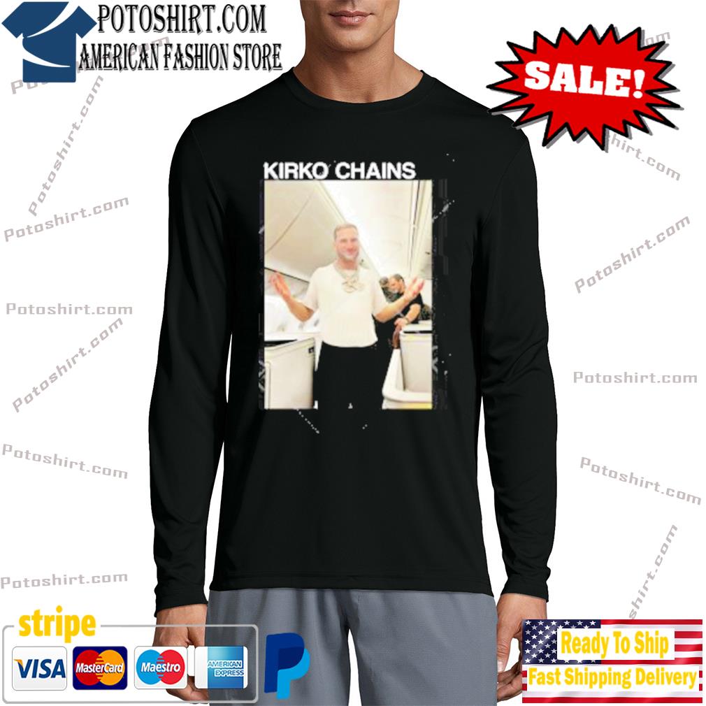 Kirko Chains Tee shirt, hoodie, sweater, long sleeve and tank top