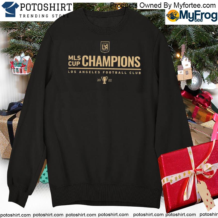 Los angeles football club 2022 mls cup champions manager shirt, hoodie,  longsleeve tee, sweater