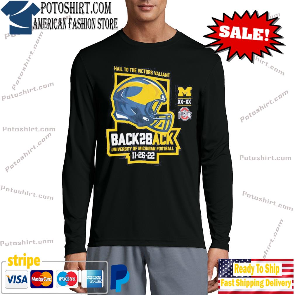 Official michigan back to back osu victories nov 26th 2022 Michigan Football final score s longsleeve