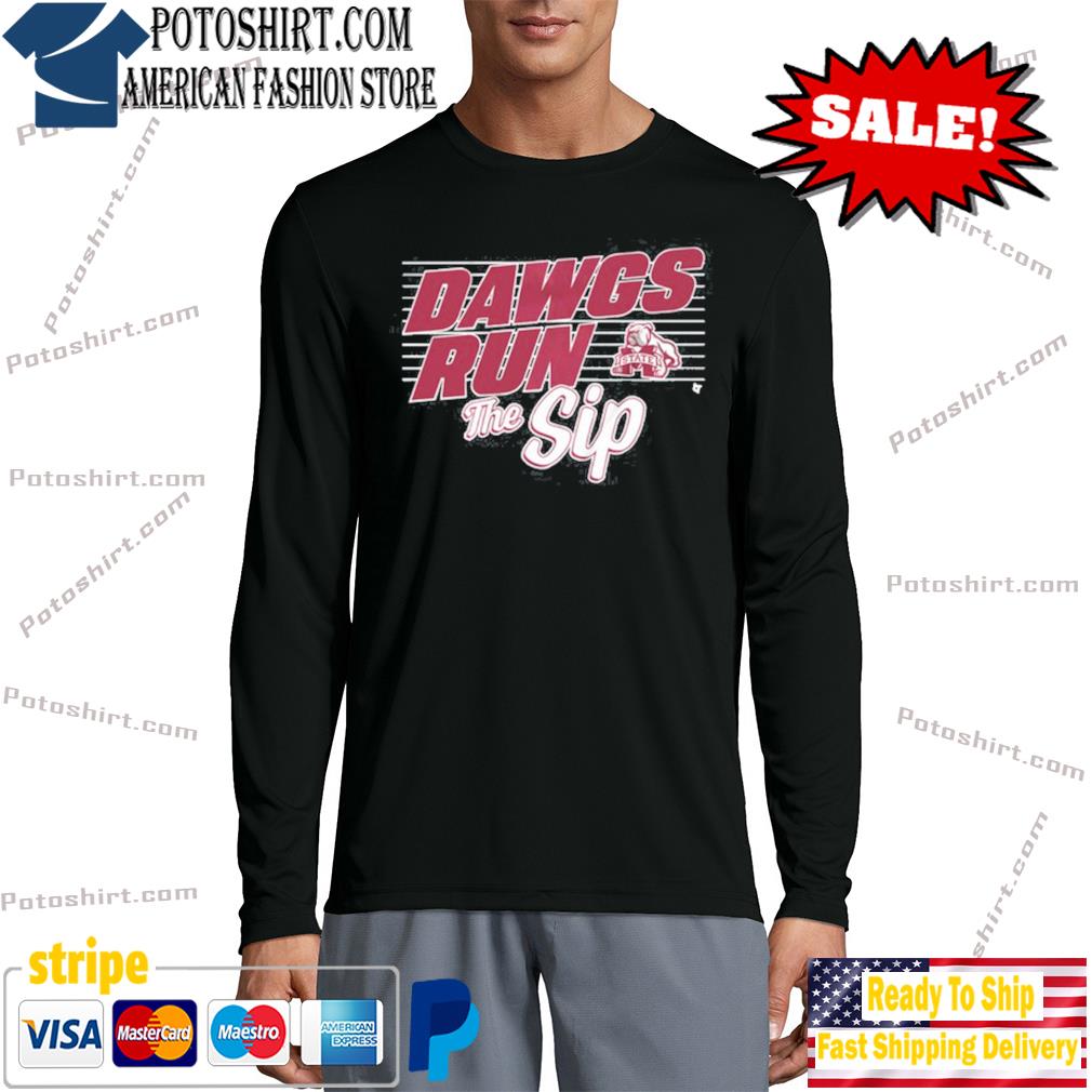 Official mississippI state Football dawgs run the sip s longsleeve
