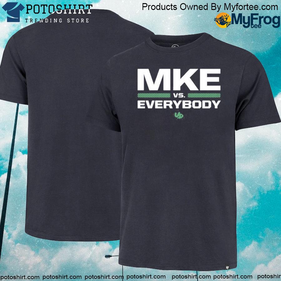 Official mKE vs Everybody Shirt