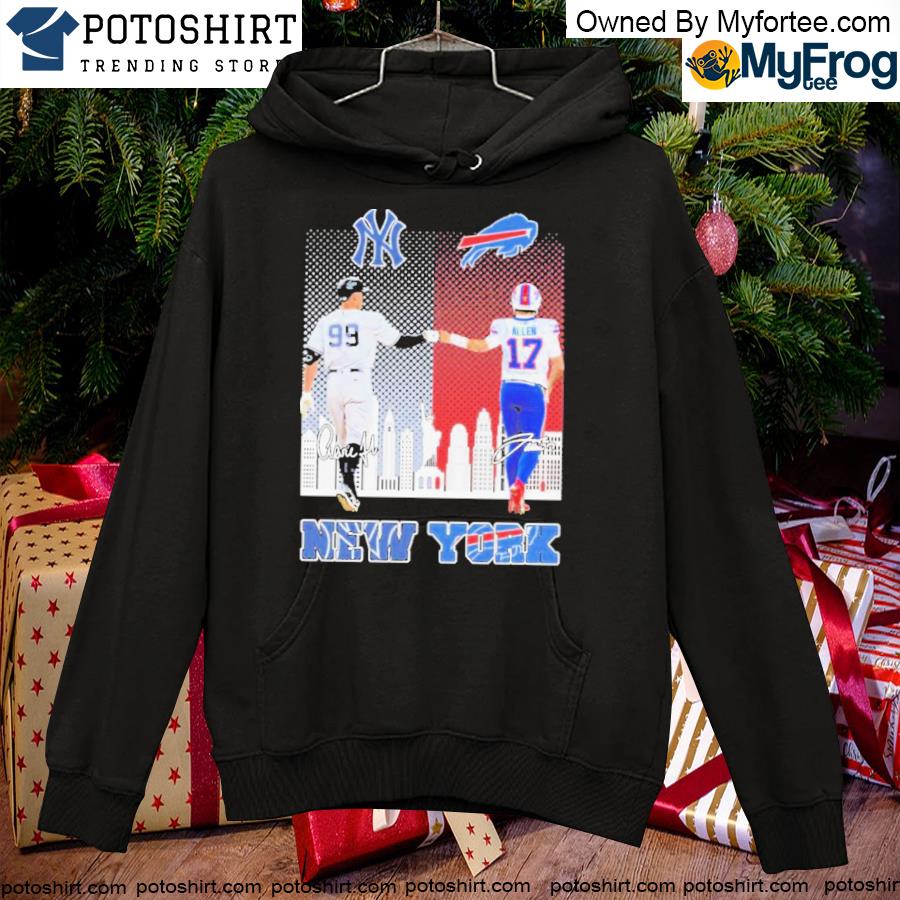 Aaron Judge and Josh Allen New York City signatures shirt, hoodie, sweater,  long sleeve and tank top