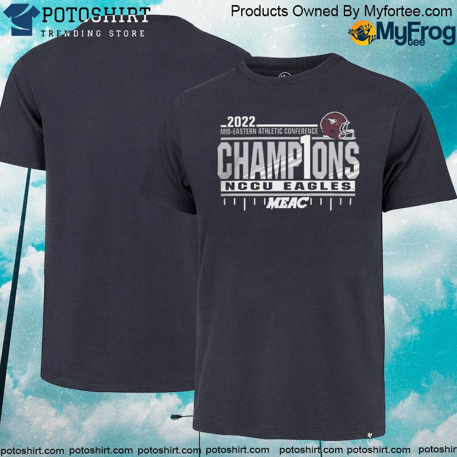Official north Carolina Central University Football 2022 MEAC Champions T-Shirt