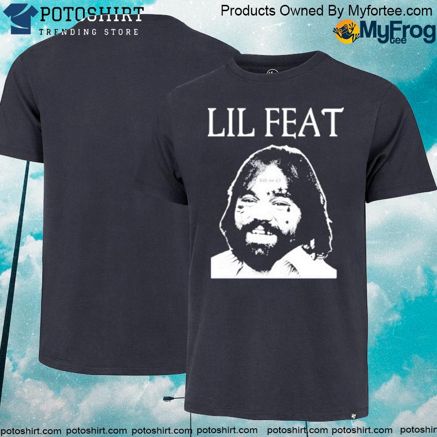 Official philm Lil Feat Shirt