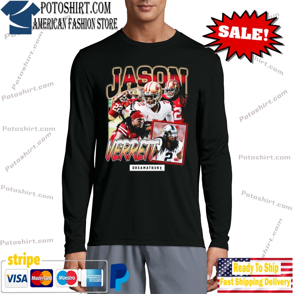 Official san Francisco 49Ers Jason Verrett Dreamathon T Shirt