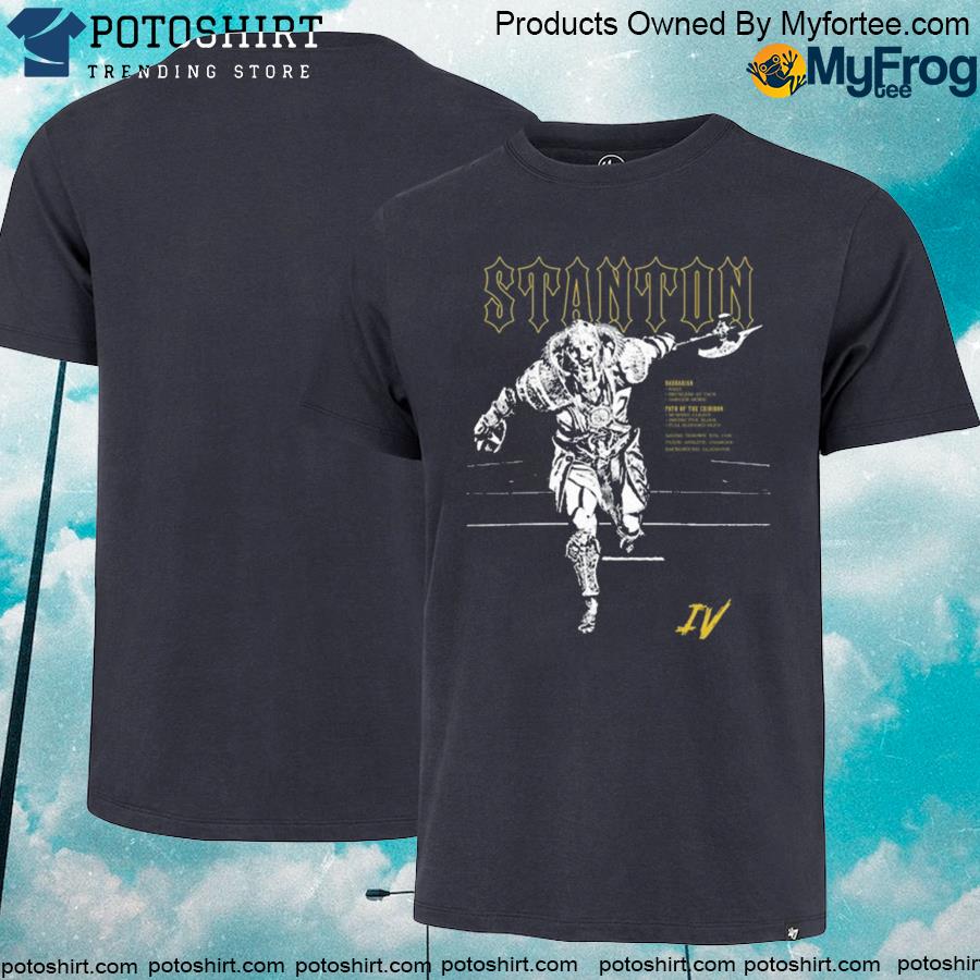Official Stanton iv path of the gridiron barbarian shirt