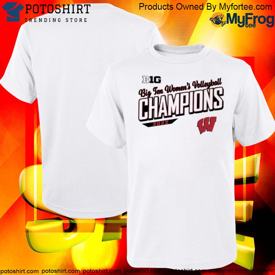 Official wisconsin badgers volleyball 2022 big ten champions shirt