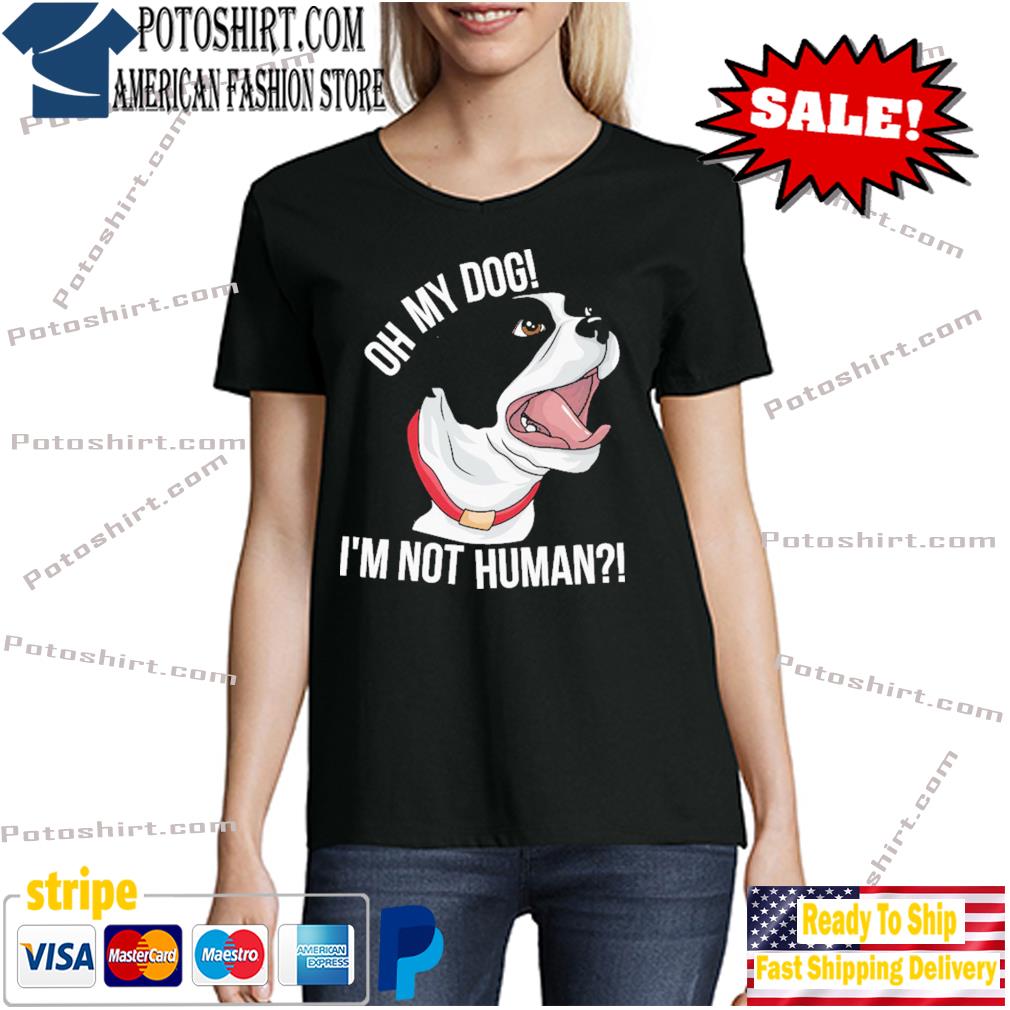 oh my dog shirt