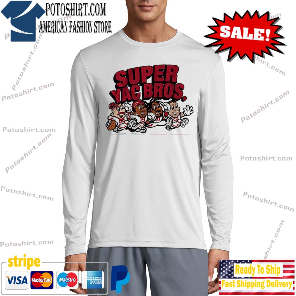 San Francisco super Yac Bros shirt, hoodie, sweater, long sleeve