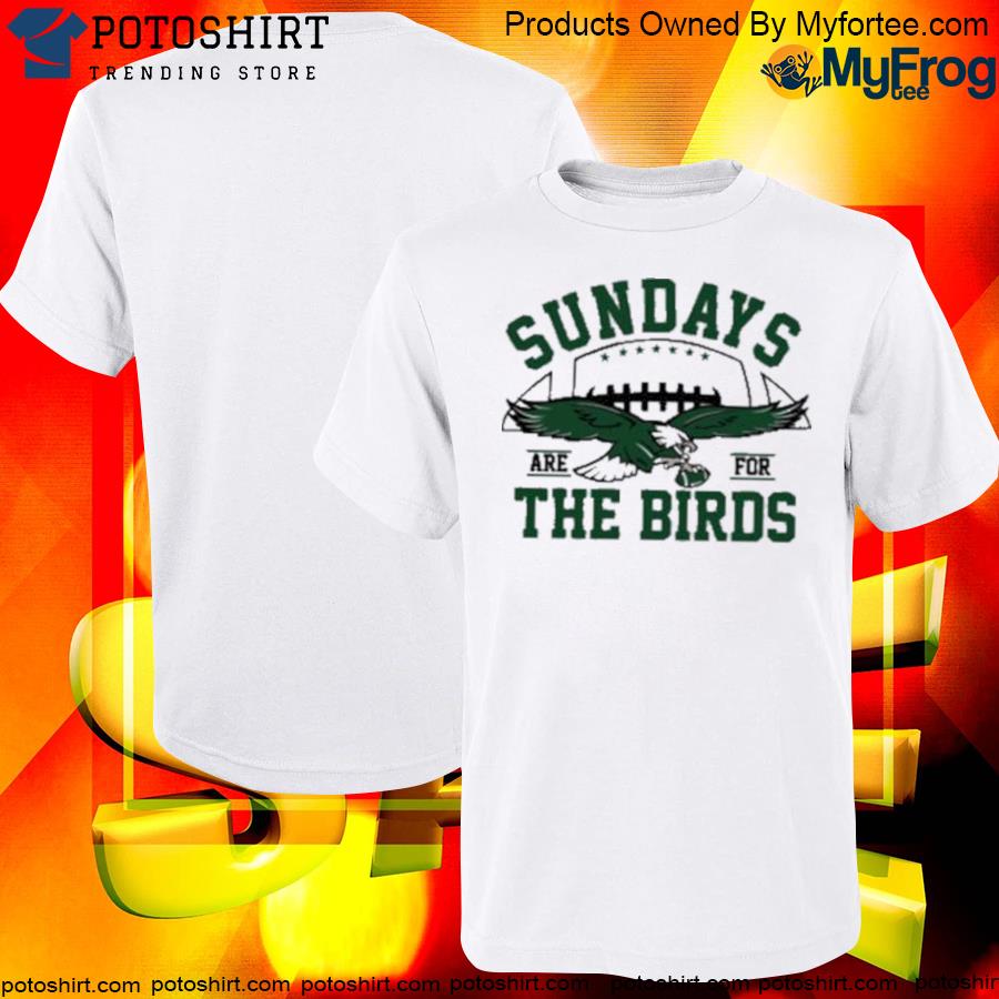 Sundays are for the birds Tee shirt