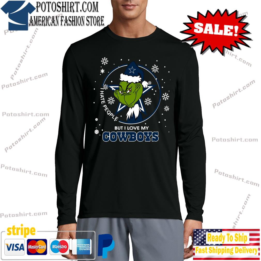 The Grinch They Hate Us Because They Dallas Cowboys T-shirt,Sweater,  Hoodie, And Long Sleeved, Ladies, Tank Top