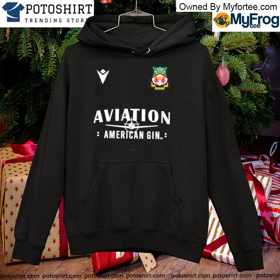 Original Wrexham Afc Club Aviation American Gin T-shirt,Sweater