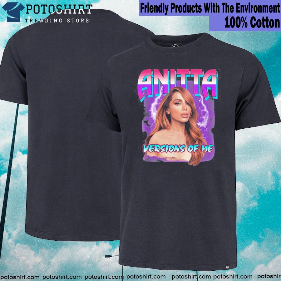 Anitta versions of me shirt